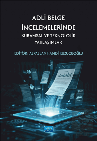 Adli Belge İncelemelerinde Teknik Uzmanlık ve Yöntemler