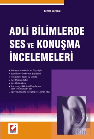 Adli Bilimlerde Ses ve Konuşma İncelemeleri