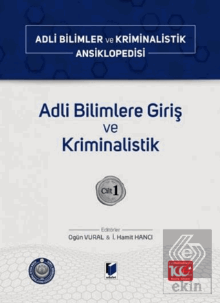 Adli Bilimlere Giriş ve Kriminalistik – Cilt 1