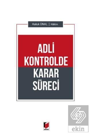 Adli Kontrolde Karar Süreci