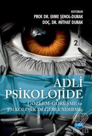 Adli Psikolojide Gözlem - Görüşme ve Psikolojik De