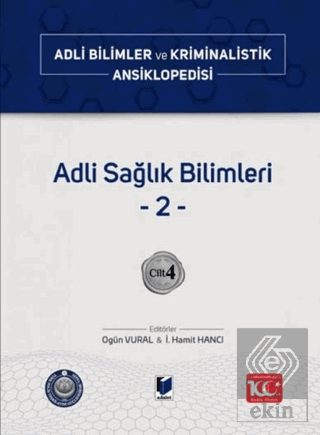 Adli Sağlık Bilimleri –2– Cilt 4