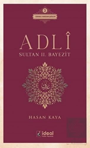 Adli - Sultan 2. Bayezit