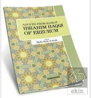Advices From Hazrat İbrahim Haqqı of Erzurum
