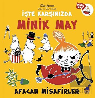 Afacan Misafirler - İşte Karşınızda Minik May