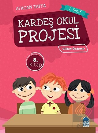 Afacan Tayfa 1. Sınıf Okuma Kitabı - Kardeş Okul P