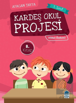 Afacan Tayfa 1. Sınıf Okuma Kitabı - Kardeş Okul P
