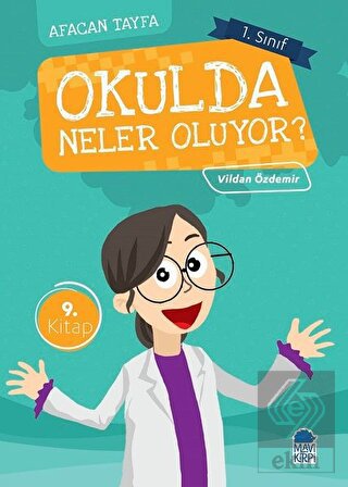 Afacan Tayfa 1. Sınıf Okuma Kitabı - Okulda Neler