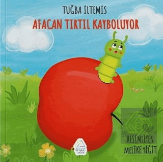 Afacan Tırtıl Kayboluyor