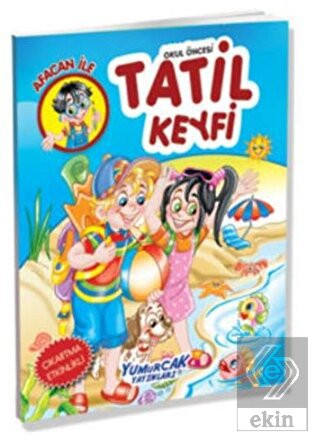 Afacan Yaz Tatil Keyfi