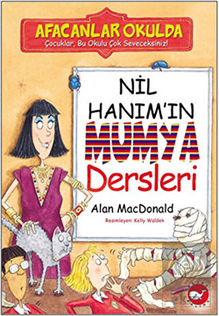 Afacanlar Okulda - Nil Hanım'ın Mumya Dersleri