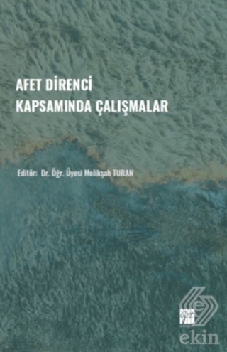 Afet Direnci Kapsamında Çalışmalar