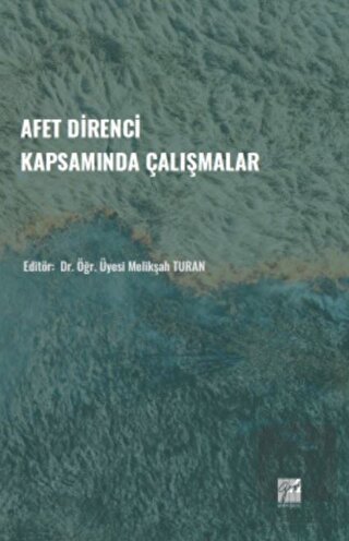 Afet Direnci Kapsamında Çalışmalar