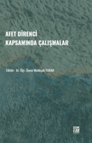 Afet Direnci Kapsamında Çalışmalar