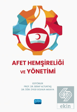Afet Hemşireliği ve Yönetimi