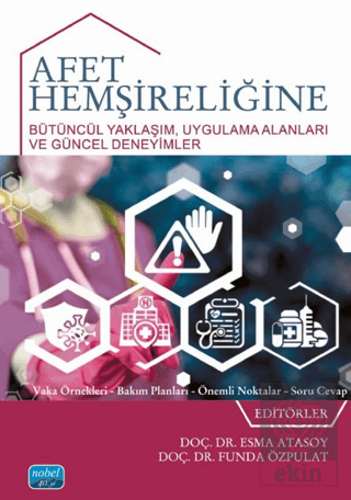 Afet Hemşireliğine Bütüncül Yaklaşım