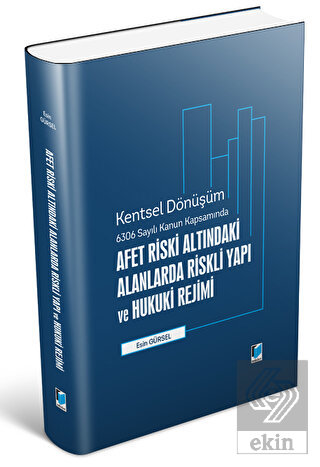 Afet Riski Altındaki Alanlarda Riskli Yapı ve Huku