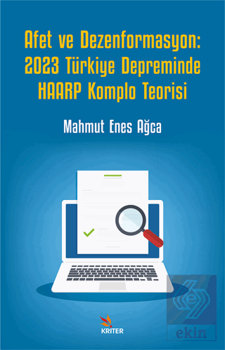 Afet ve Dezenformasyon: 2023 Türkiye Depreminde HAARP Komplo Teorisi