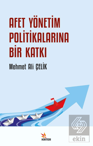 Afet Yönetim Politikalarına Bir Katkı