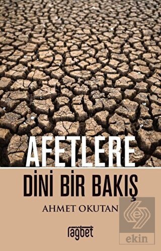 Afetlere Dini Bir Bakış