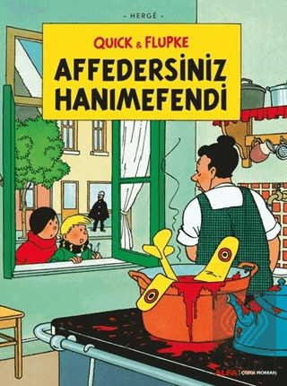 Affedersiniz Hanımefendi - Quick ve Flupke