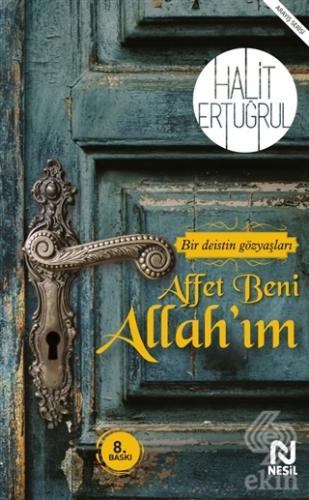 Affet Beni Allah\'ım