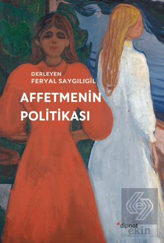 Affetmenin Politikası