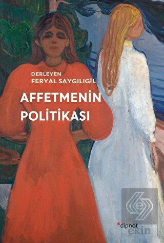 Affetmenin Politikası