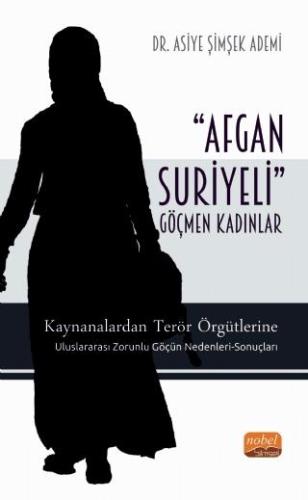 Afgan - Suriyeli Göçmen Kadınlar Asiye Şimşek Ademi Nobel Bilimsel Ese