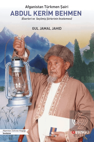 Afganistan Türkmen Şairi Abdul Kerim Behmen