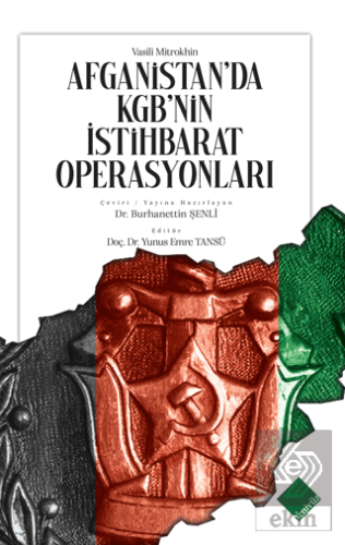 Afganistanda KGBnin İstihbarat Operasyonları