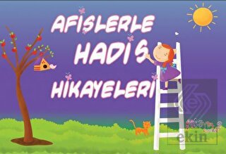Afişlerle Hadis Hikayeleri
