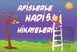 Afişlerle Hadis Hikayeleri