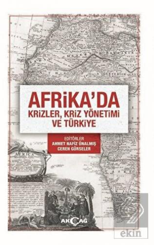 Afrika\'da Krizler Kriz Yönetimi ve Türkiye
