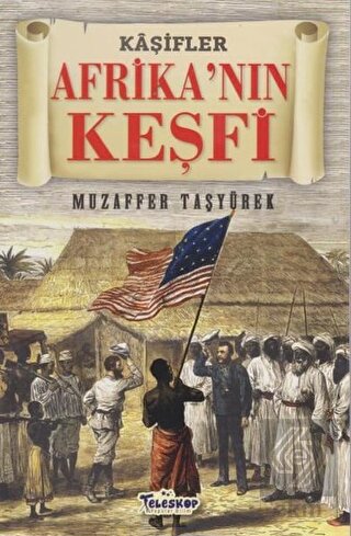Afrika\'nın Keşfi - Kaşifler