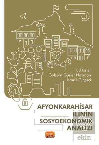 Afyonkarahisar İlinin Sosyoekonomik Analizi