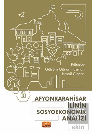 Afyonkarahisar İlinin Sosyoekonomik Analizi