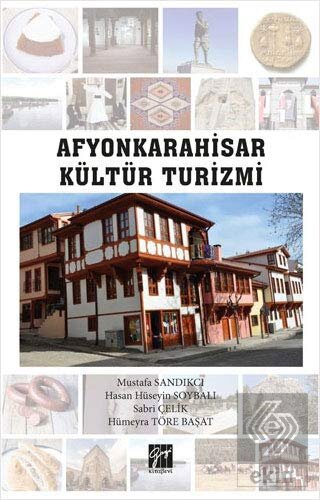 Afyonkarahisar Kültür Turizmi