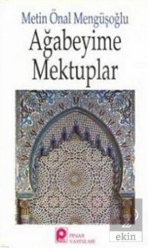 Ağabeyime Mektuplar