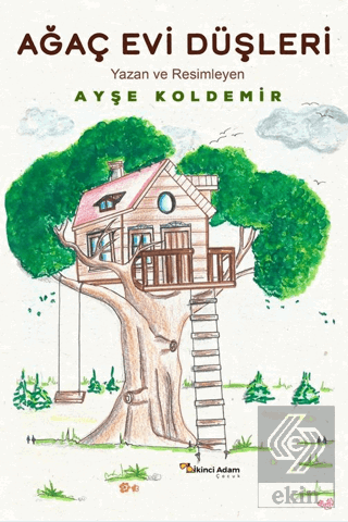 Ağaç Evi Düşleri