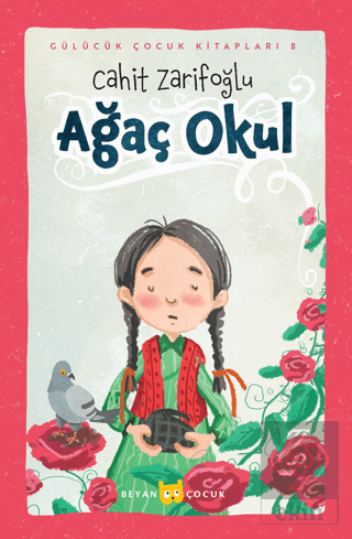 Ağaç Okul - Ciltli (Resimli)