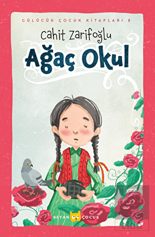 Ağaç Okul - Ciltli (Resimli)