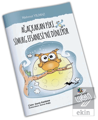 Ağaçkakan Piki Simurg Efsanesi\'ni Dinliyor