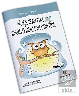 Ağaçkakan Piki Simurg Efsanesi\'ni Dinliyor