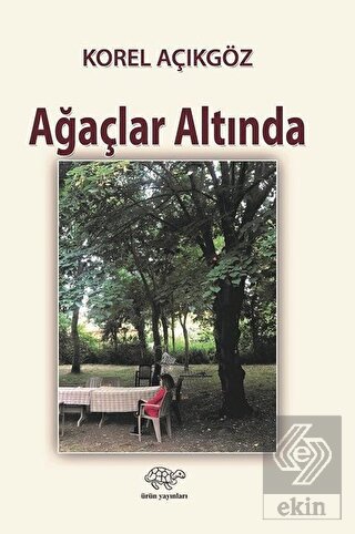 Ağaçlar Altında
