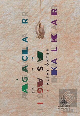 Ağaçlar Aşağı Kalkar