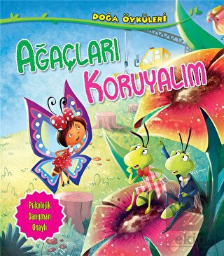 Ağaçları Koruyalım