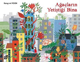 Ağaçların Yetiştiği Bina