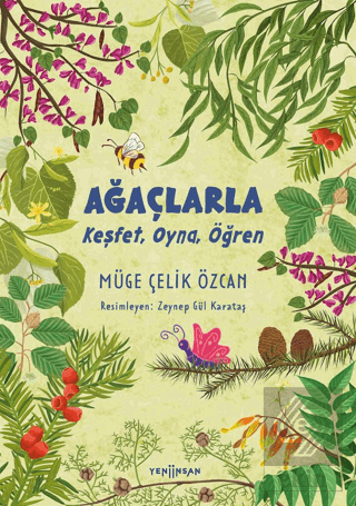 Ağaçlarla Keşfet, Oyna, Öğren