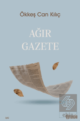 Ağır Gazete